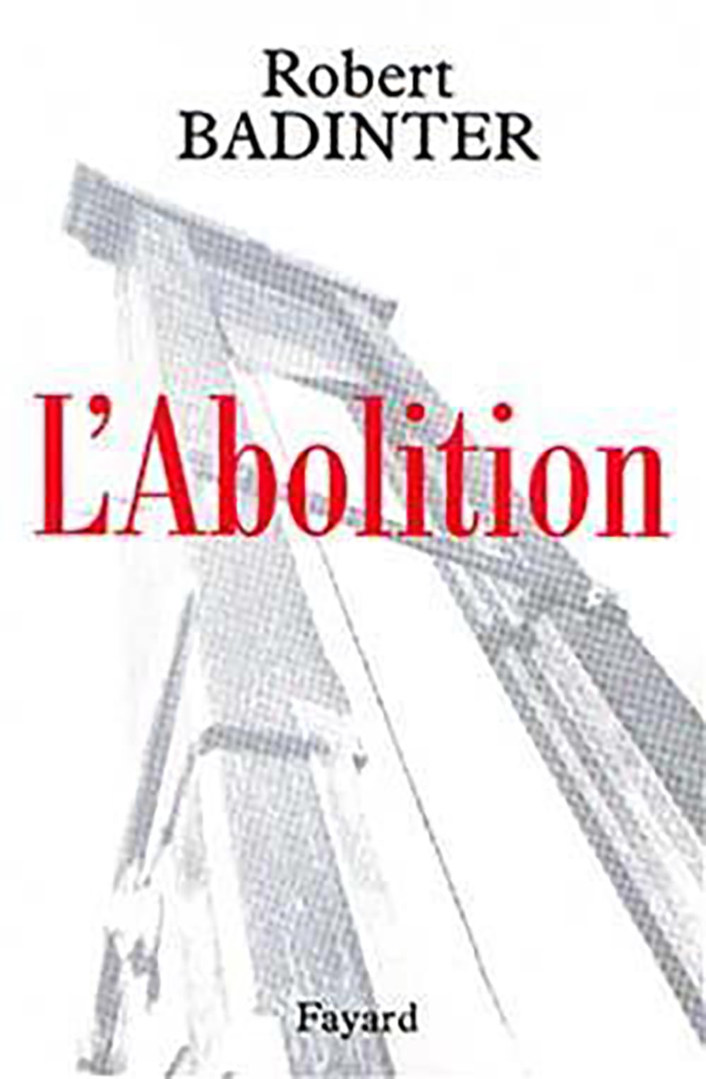 L'Abolition 9782213607061