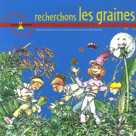 Recherchons les graines 9782915810042