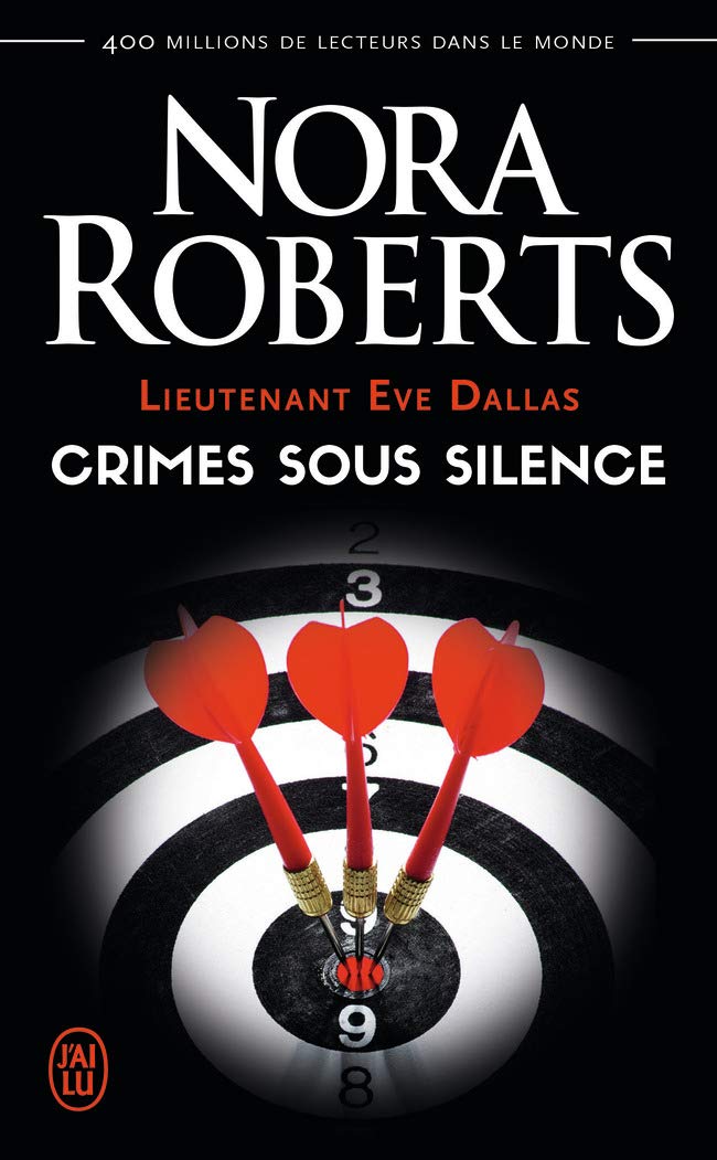 Lieutenant Eve Dallas, 43 : Crimes sous silence 9782290149447