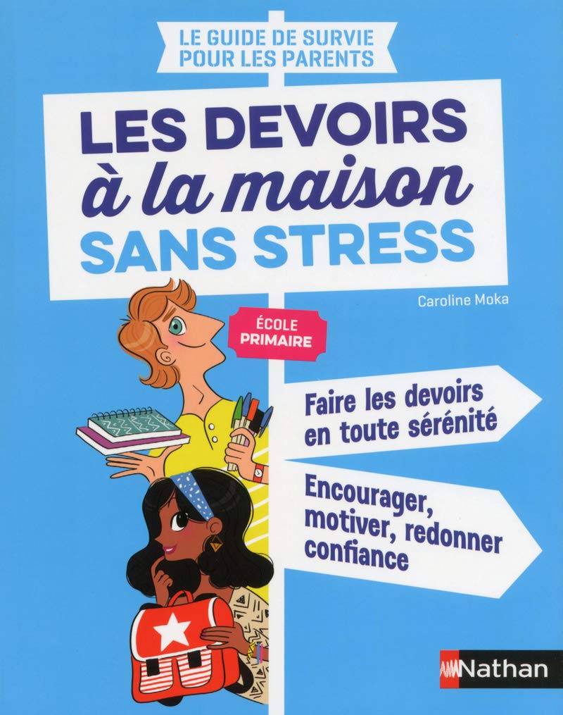 Les devoirs à la maison sans stress - Primaire 6/10 ans 9782091932712