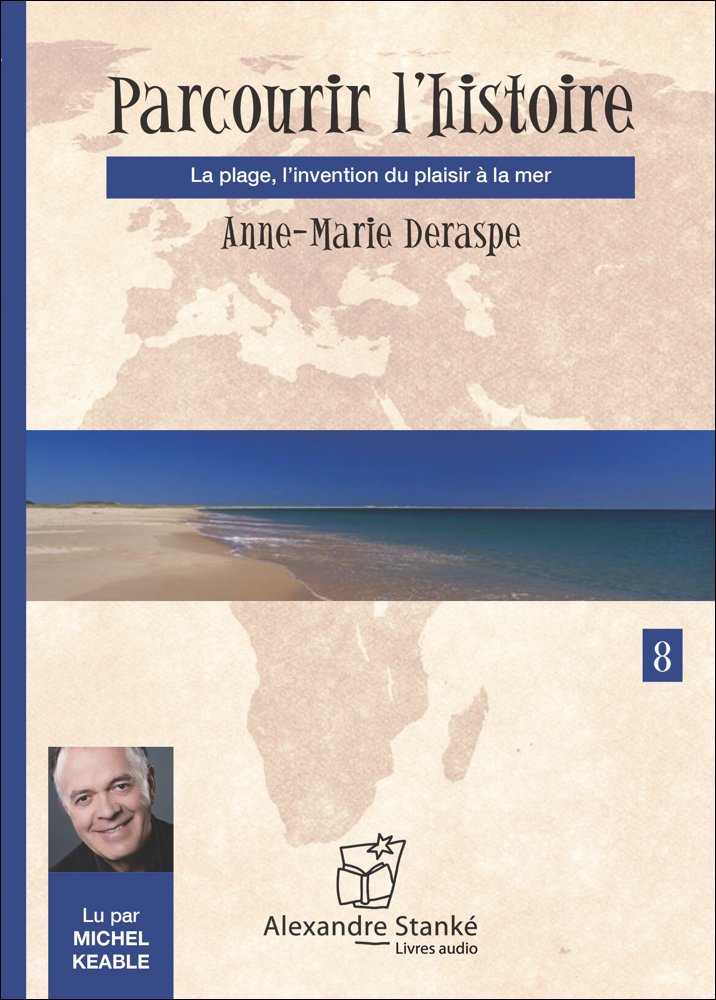 Parcourir l'Histoire Tome 8 9782895582922
