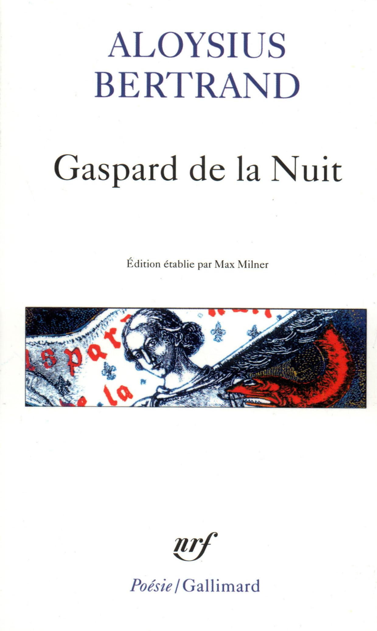 Gaspard de la Nuit: Fantaisies à la manière de Rembrandt et de Callot 9782070321865