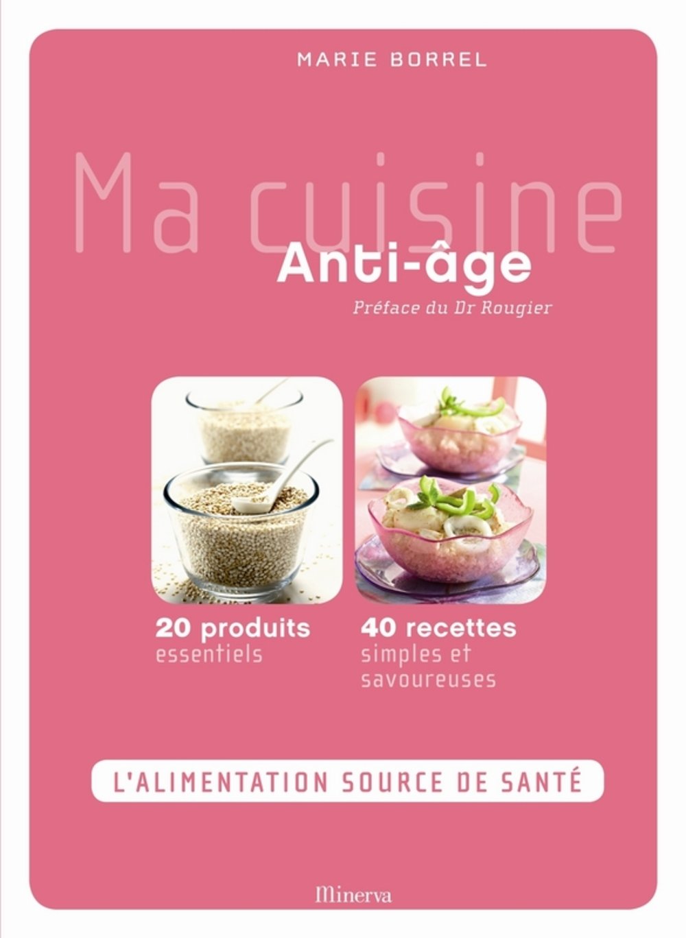 Ma cuisine Anti-âge 9782830709957
