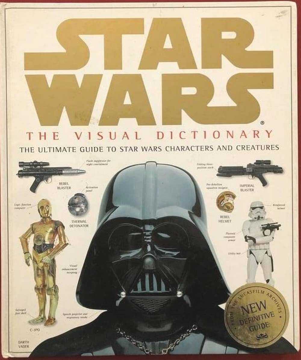 Star Wars the Visual Dictionary the Ultimate 9780773731134