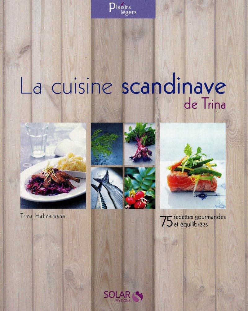 La cuisine scandinave de Trina 9782263052408