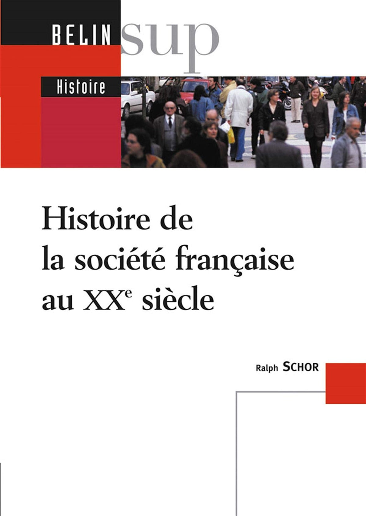 Histoire de la société française au XXe siècle 9782701132136