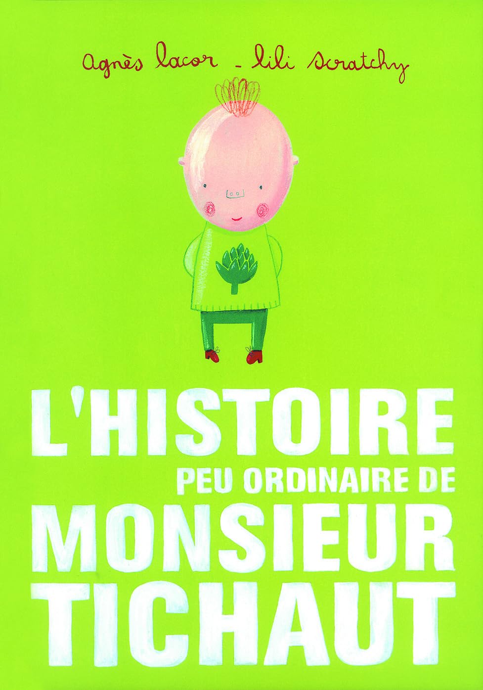 L'histoire peu ordinaire de Monsieur Tichaut 9782844201584