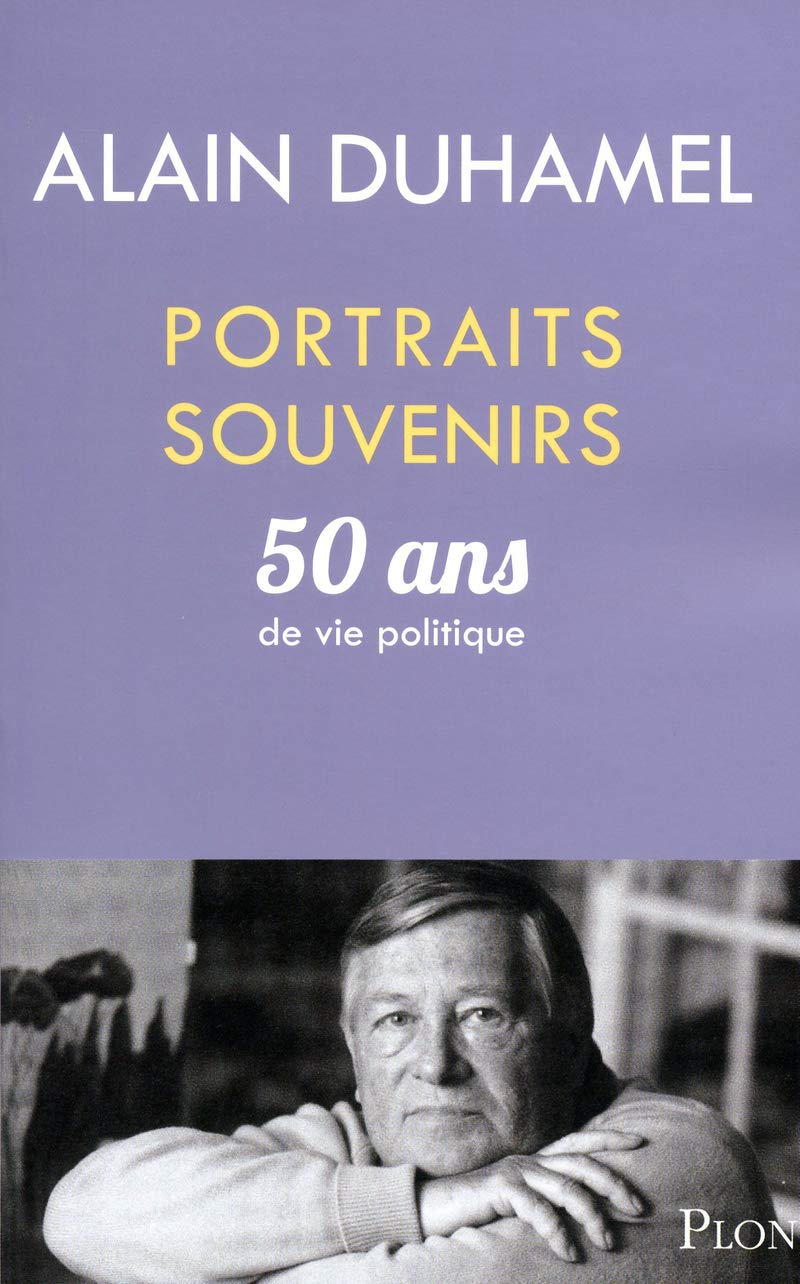 Portraits souvenirs : 50 ans de vie politique 9782259209977