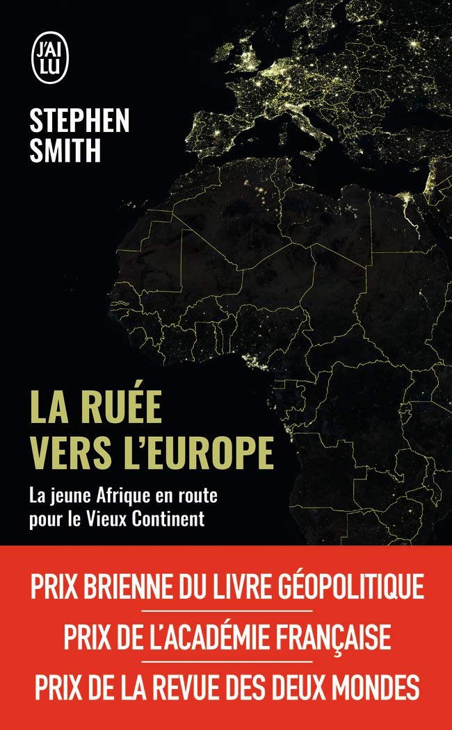 La ruée vers l'Europe: La jeune Afrique en route vers le Vieux Continent 9782290207468