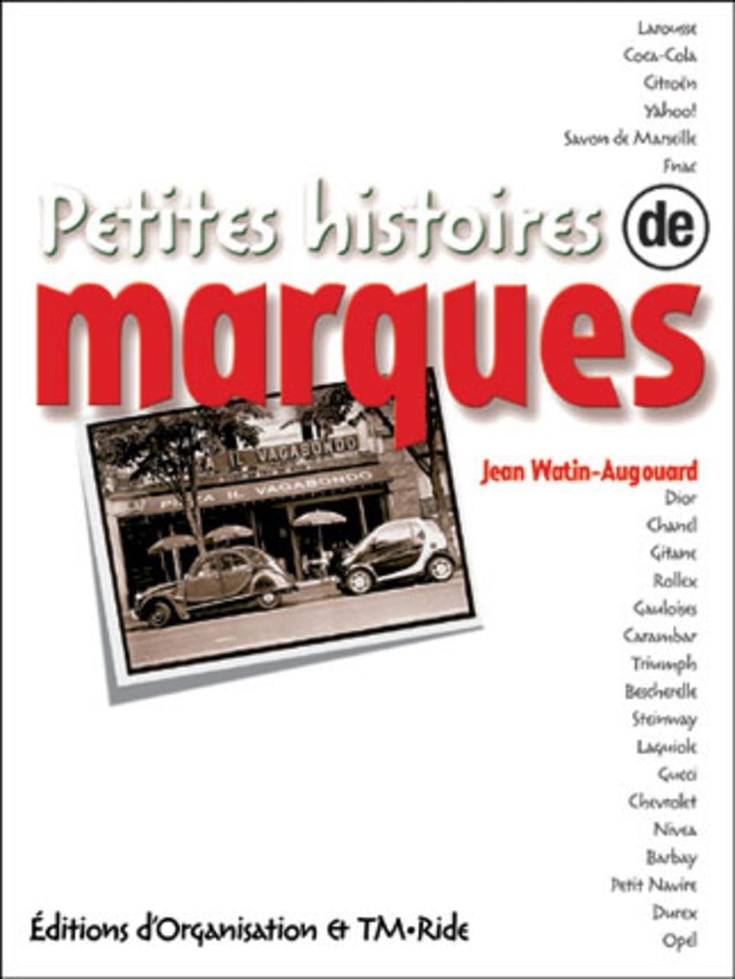 Petites histoires de marques 9782708128286