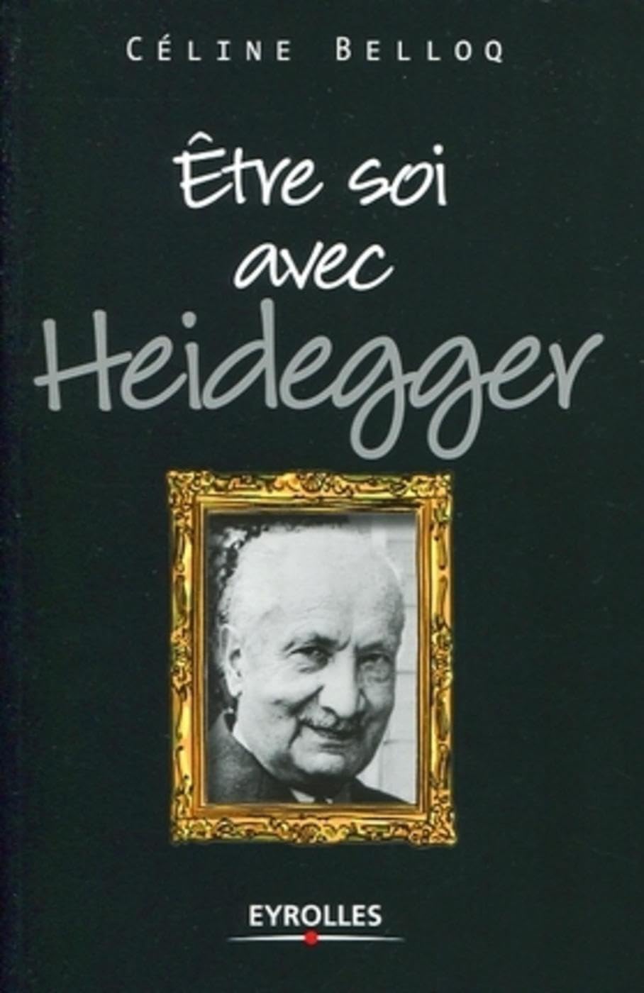 Etre soi avec Heidegger 9782212543421