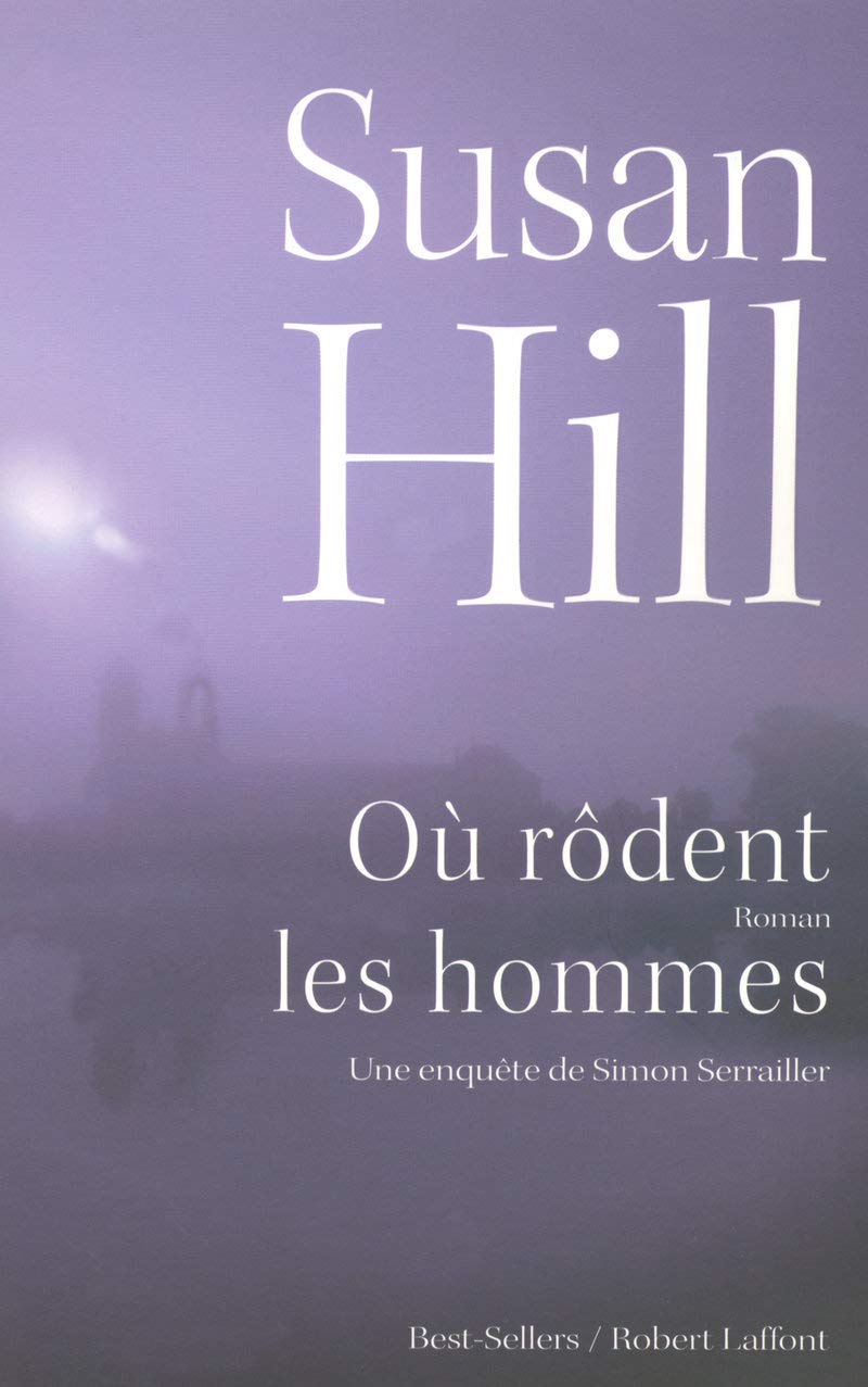 Où rôdent les hommes. Une enquête de Simon Serrailler 9782221102053