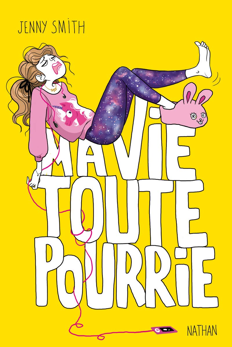 Ma vie toute pourrie 9782092547540