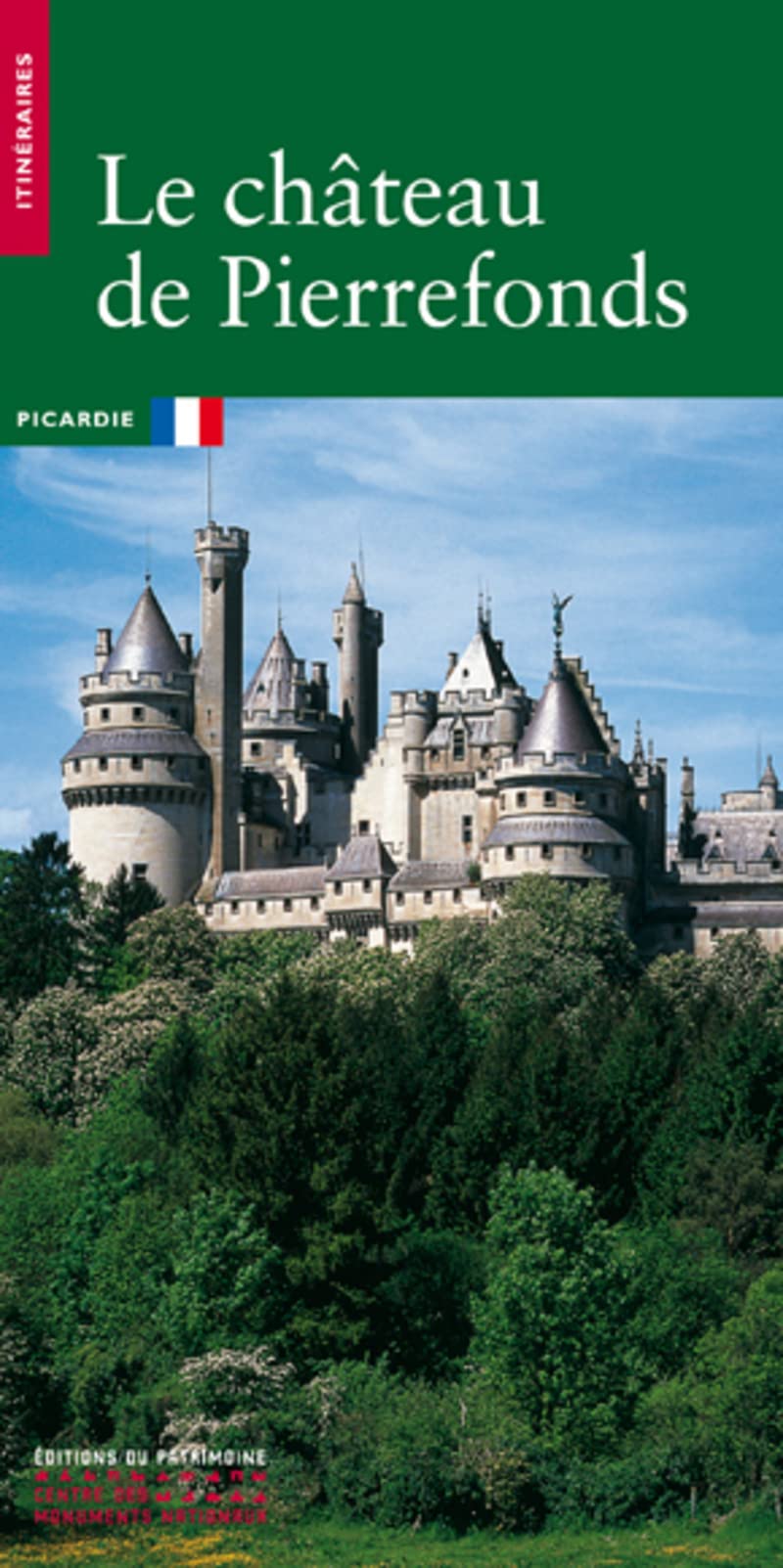 Le Château de Pierrefonds 9782858221929