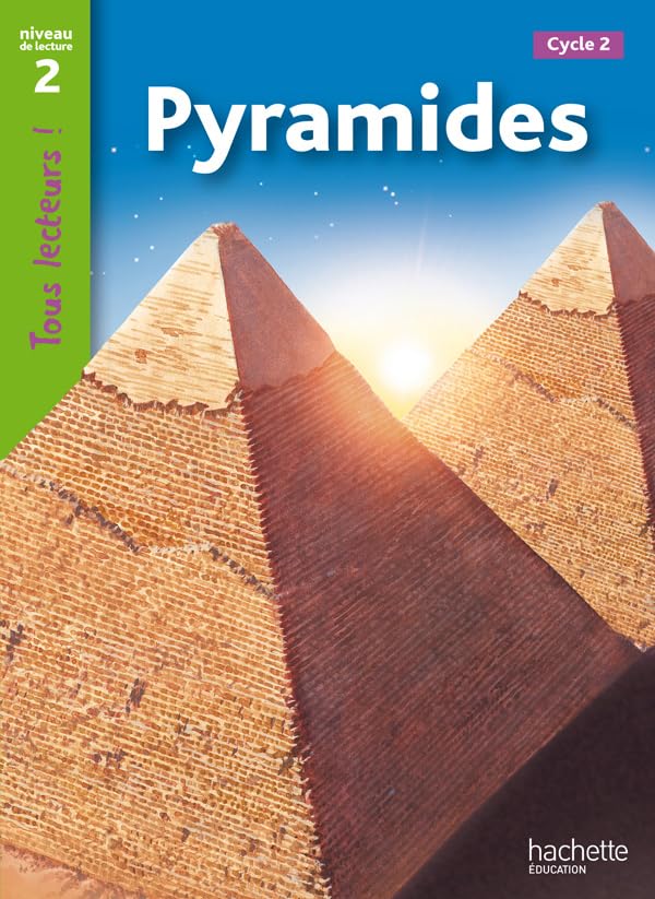 Pyramides Niveau 2 - Tous lecteurs ! - Ed.2010 9782011175373