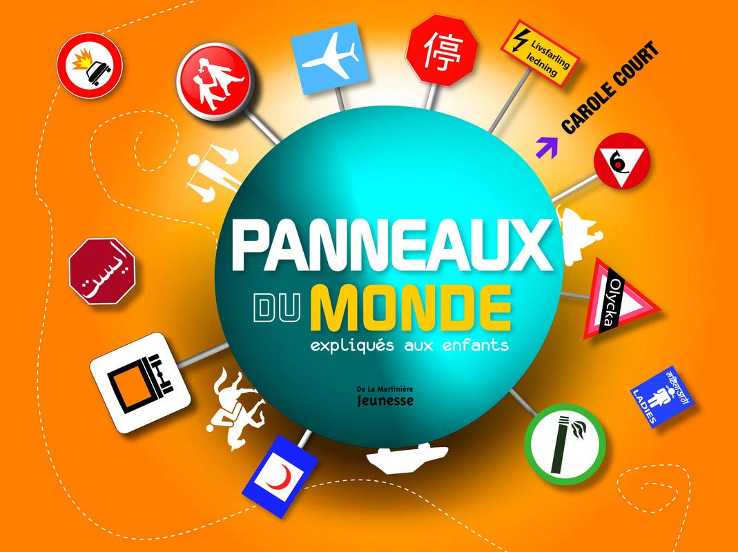Panneaux du monde expliqués aux enfants 9782732443324