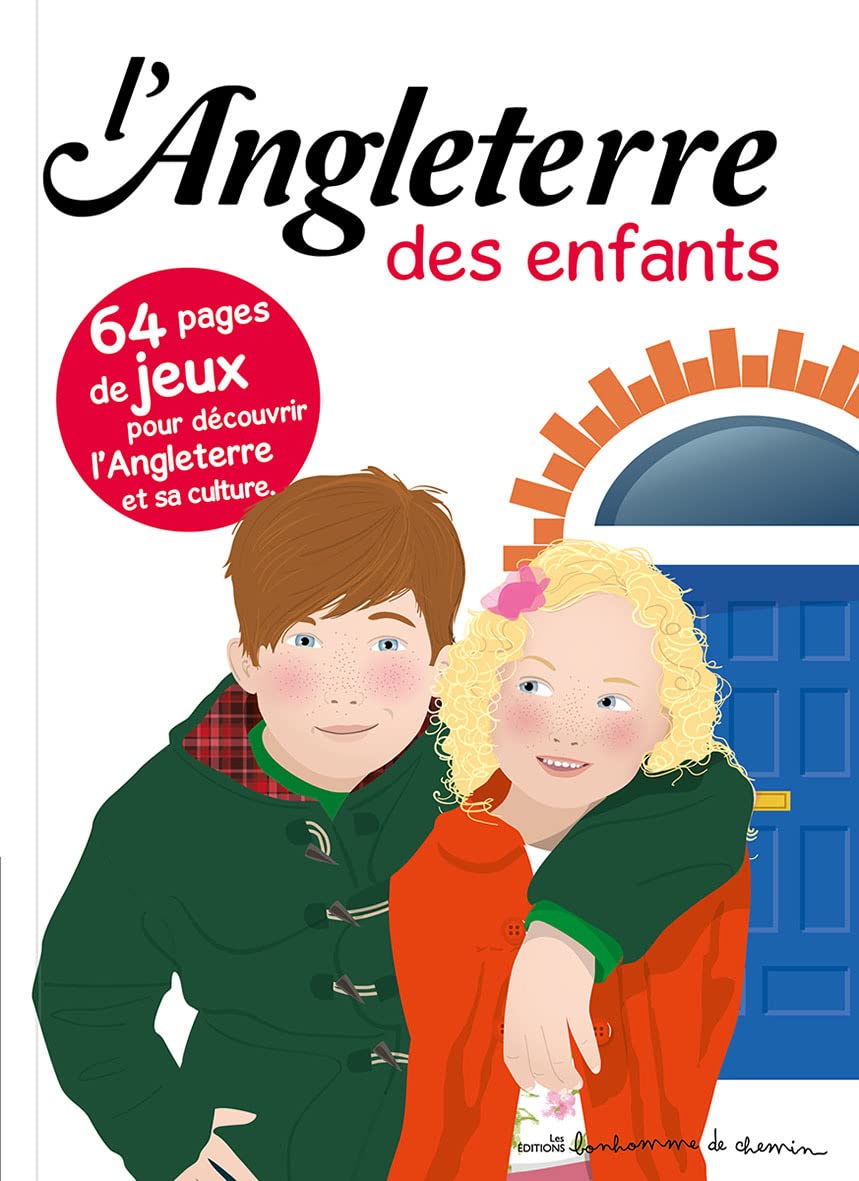 L'Angleterre des enfants : 64 pages de jeux pour découvrir l'Angleterre et sa culture... 9782953465549