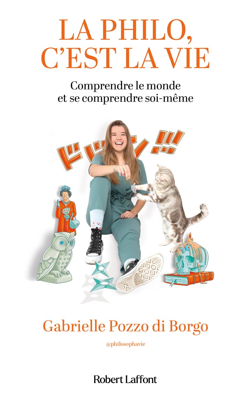 La philo, c'est la vie 9782221274910