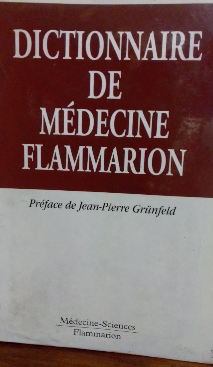 Dictionnaire De Medecine Flammarion. 5eme Edition 9782257153999
