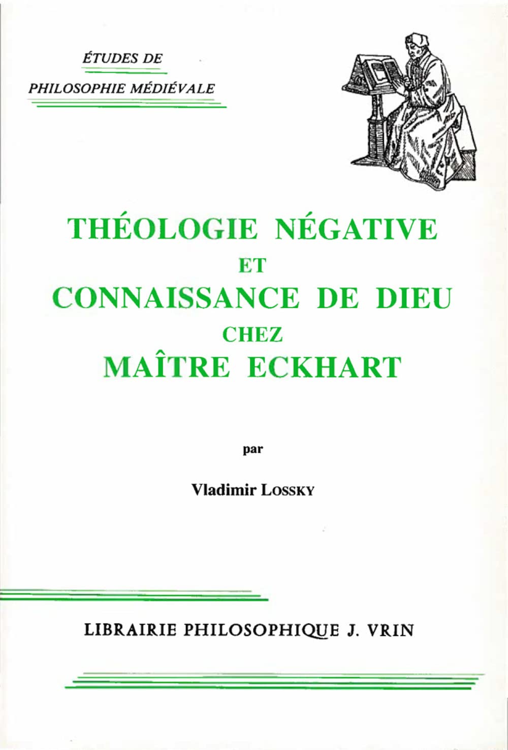 Theologie Negative et Connaissance de Dieu Chez Maitre Eckhart 9782711605071