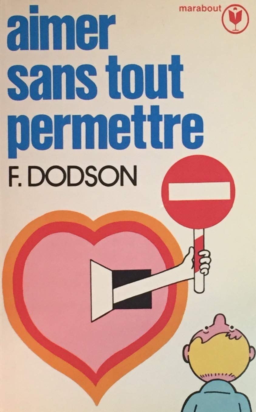 Aimer sans tout permettre (Le meilleur apprentissage de la discipline) 9782501001823