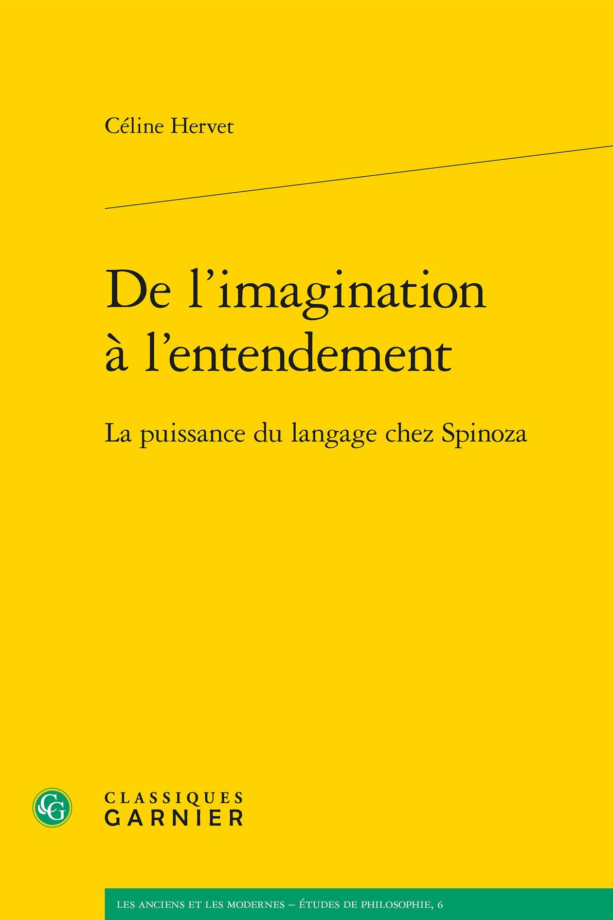 De l'imagination à l'entendement: La puissance du langage chez Spinoza 9782812403606