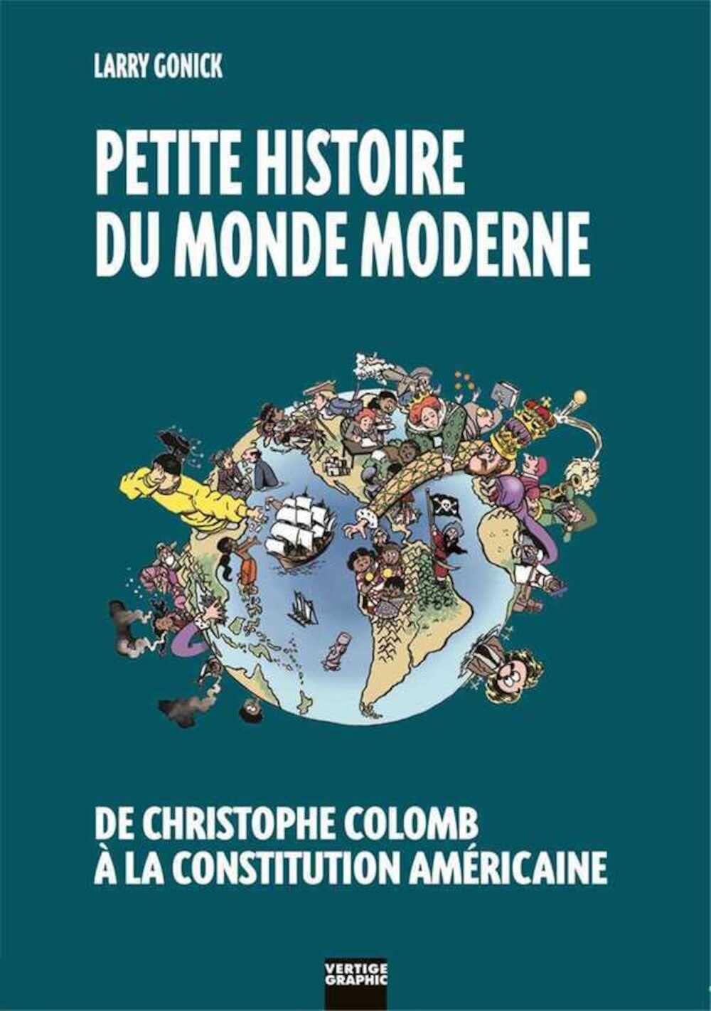Petite histoire du monde moderne, Vol. 1 : de Christophe Colomb à la constitution américaine 9782849990933