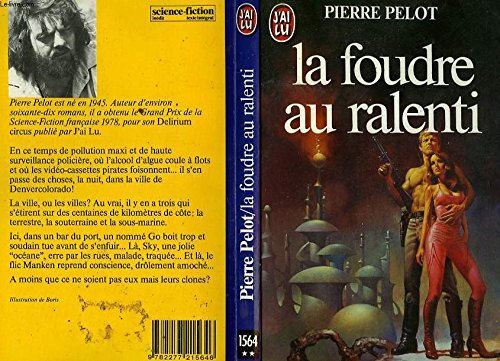 Foudre au ralenti ** (La) 9782277215646