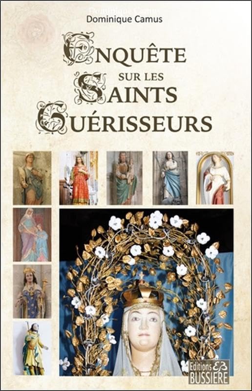 Enquête sur les Saints Guérisseurs 9782850907203