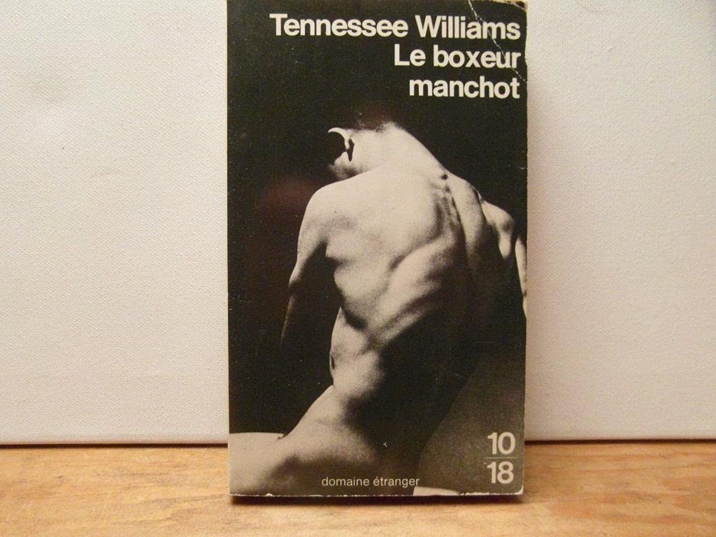 Le Boxeur manchot 9782264004048