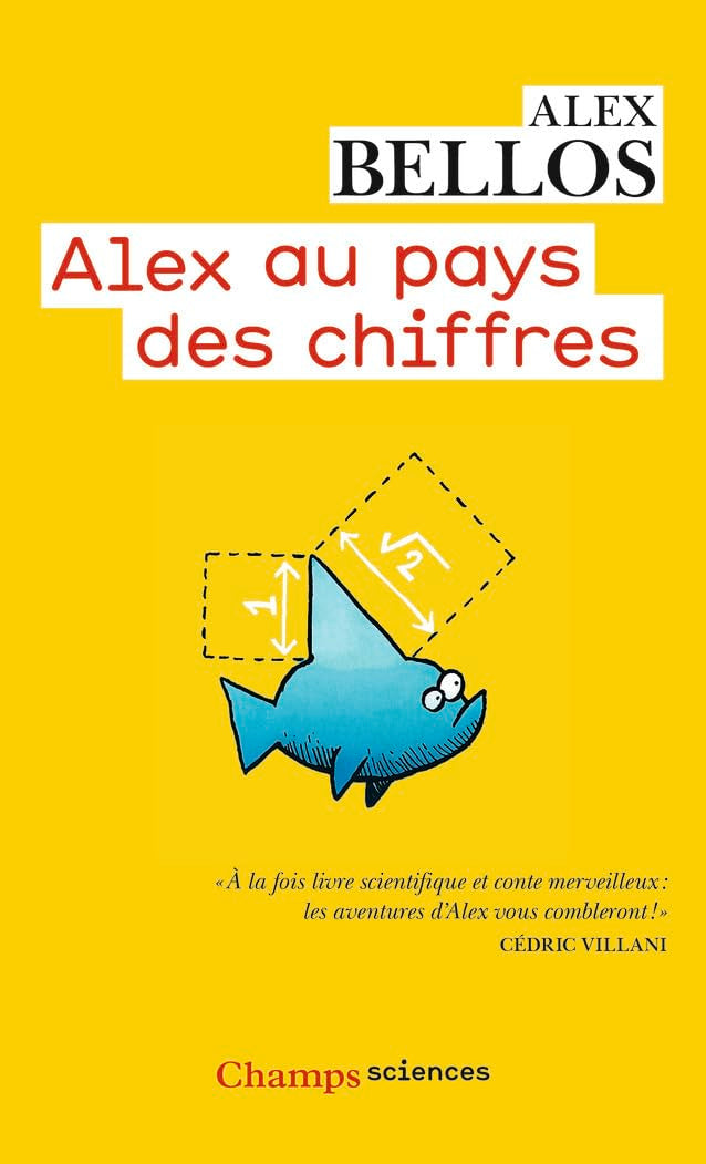 Alex au pays des chiffres : Une plongée dans l'univers des mathématiques 9782081373099