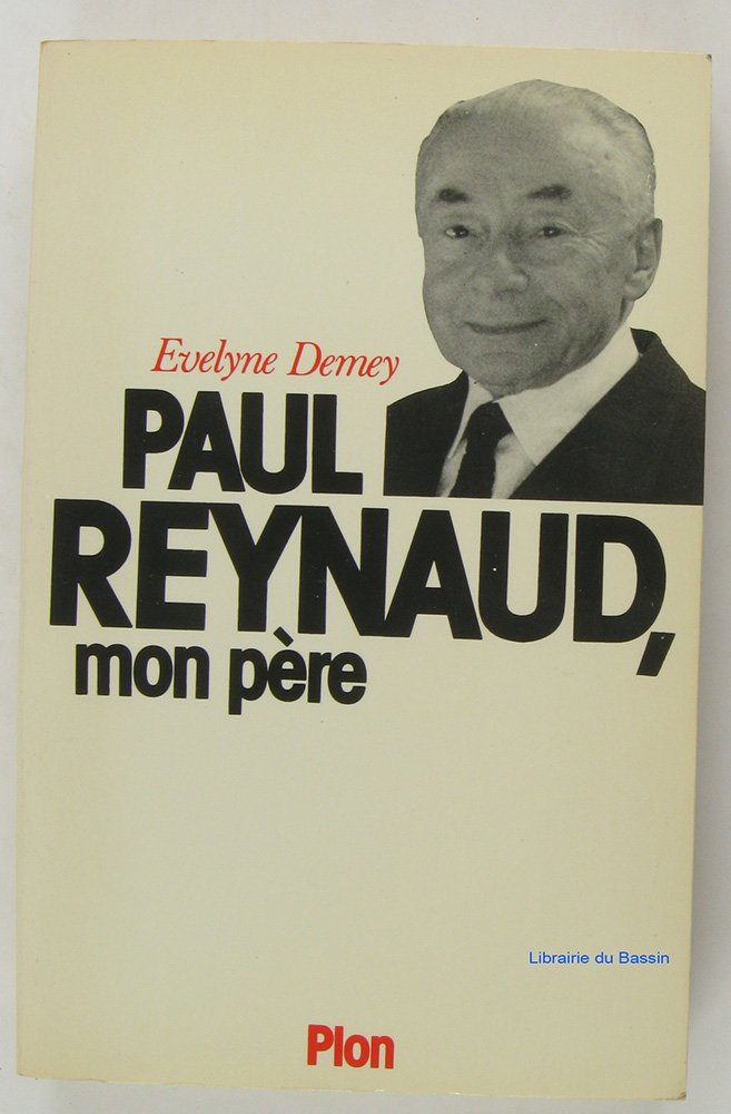 Paul reynaud, mon pere 9782259005777