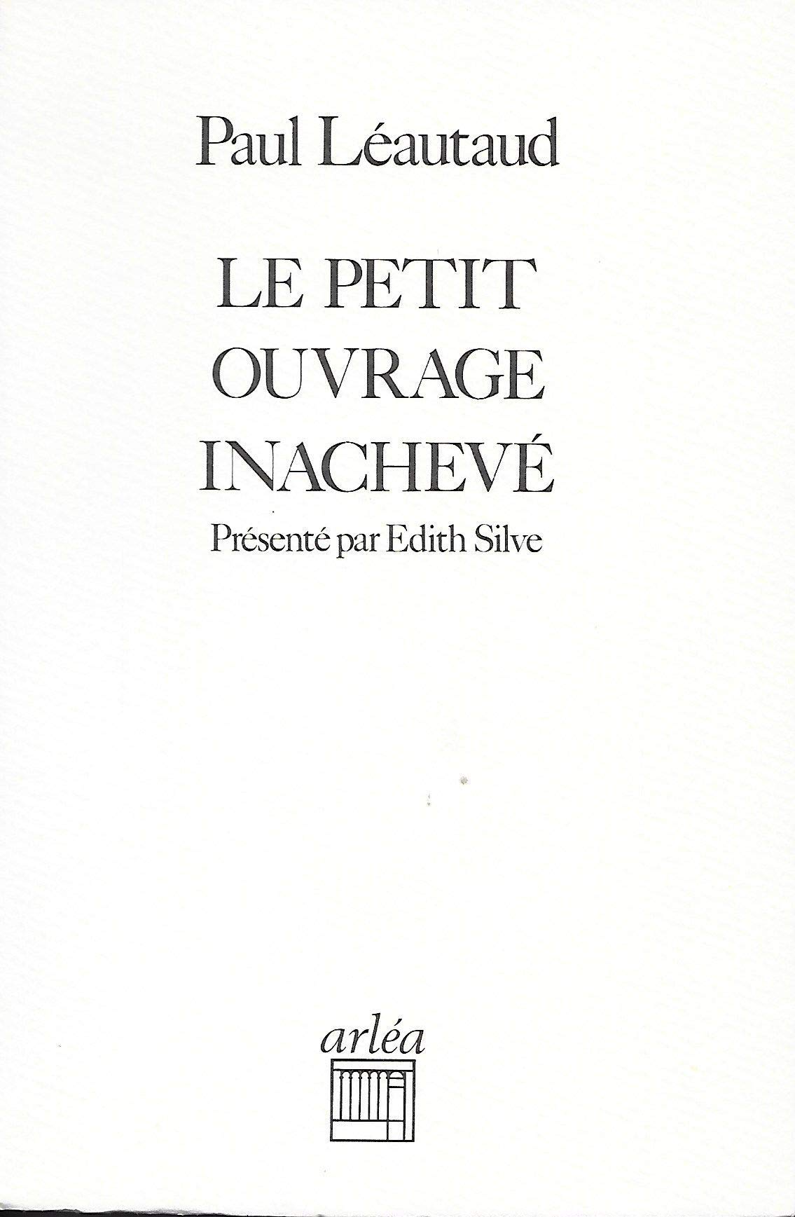 Le Petit ouvrage inachevé 9782869590182