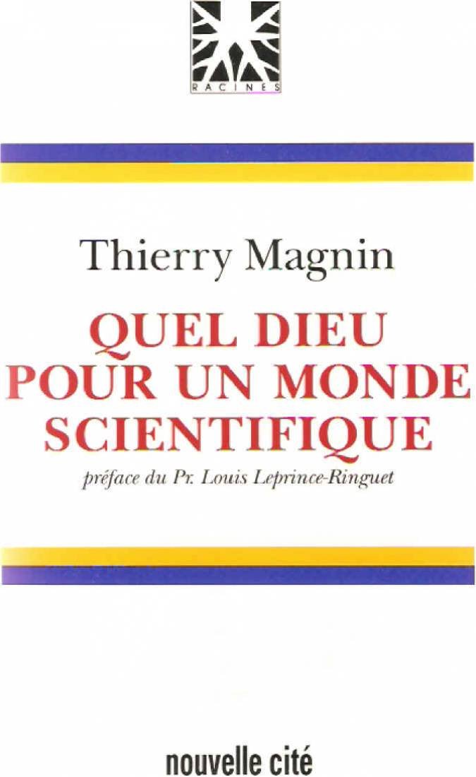 Quel Dieu pour un monde scientifique? 9782853132510
