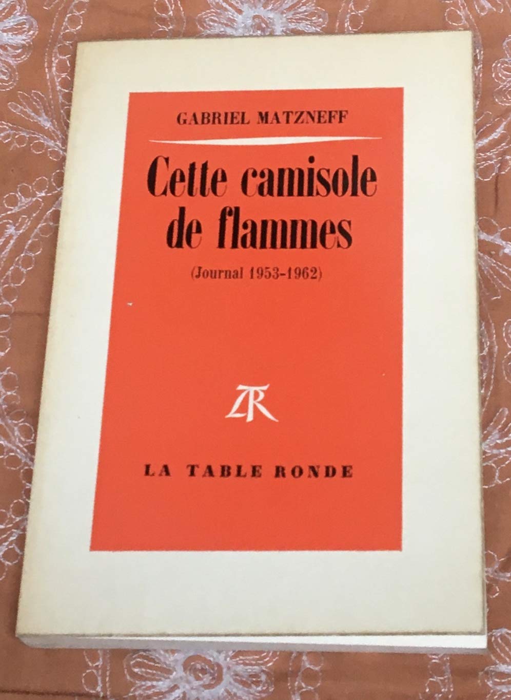 Cette camisole de flammes 9782710317623