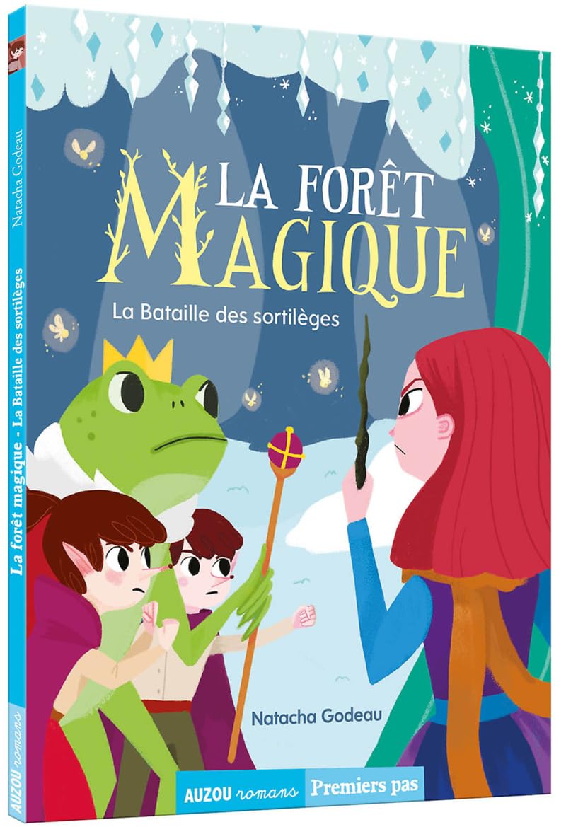 La forêt magique, Tome 3 : La bataille des sortilèges 9782733877296