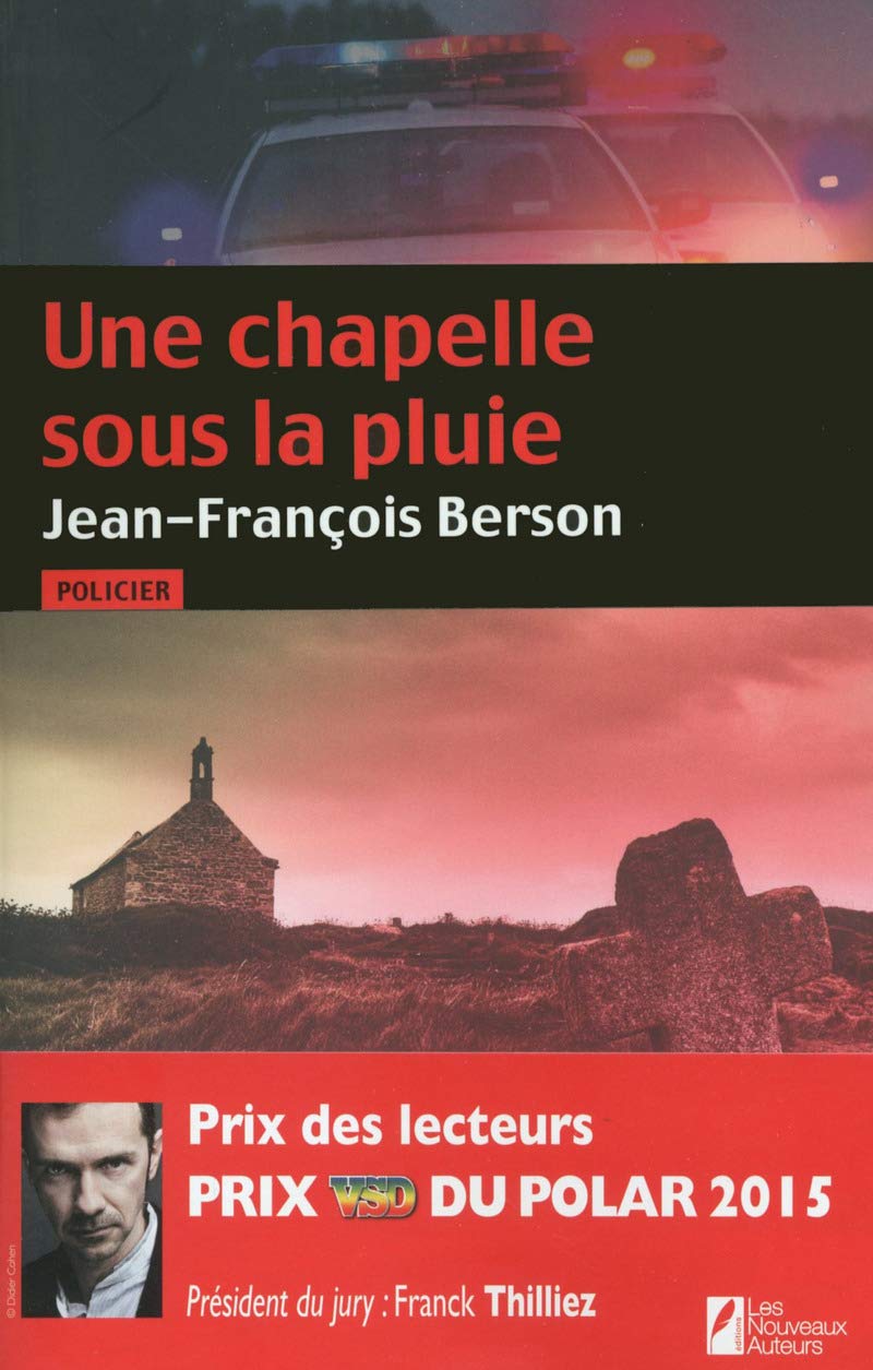 La chapelle sous la pluie. Prix des lecteurs 2015 9782819504078