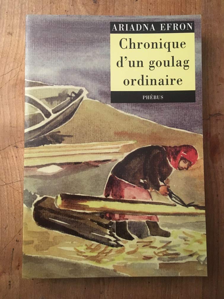 CHRONIQUES D UN GOULAG ORDINAIRE 9782752900616