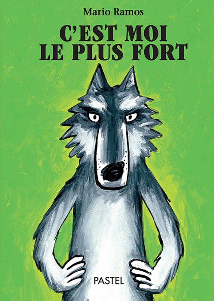 C'est moi le plus fort 9782211062084