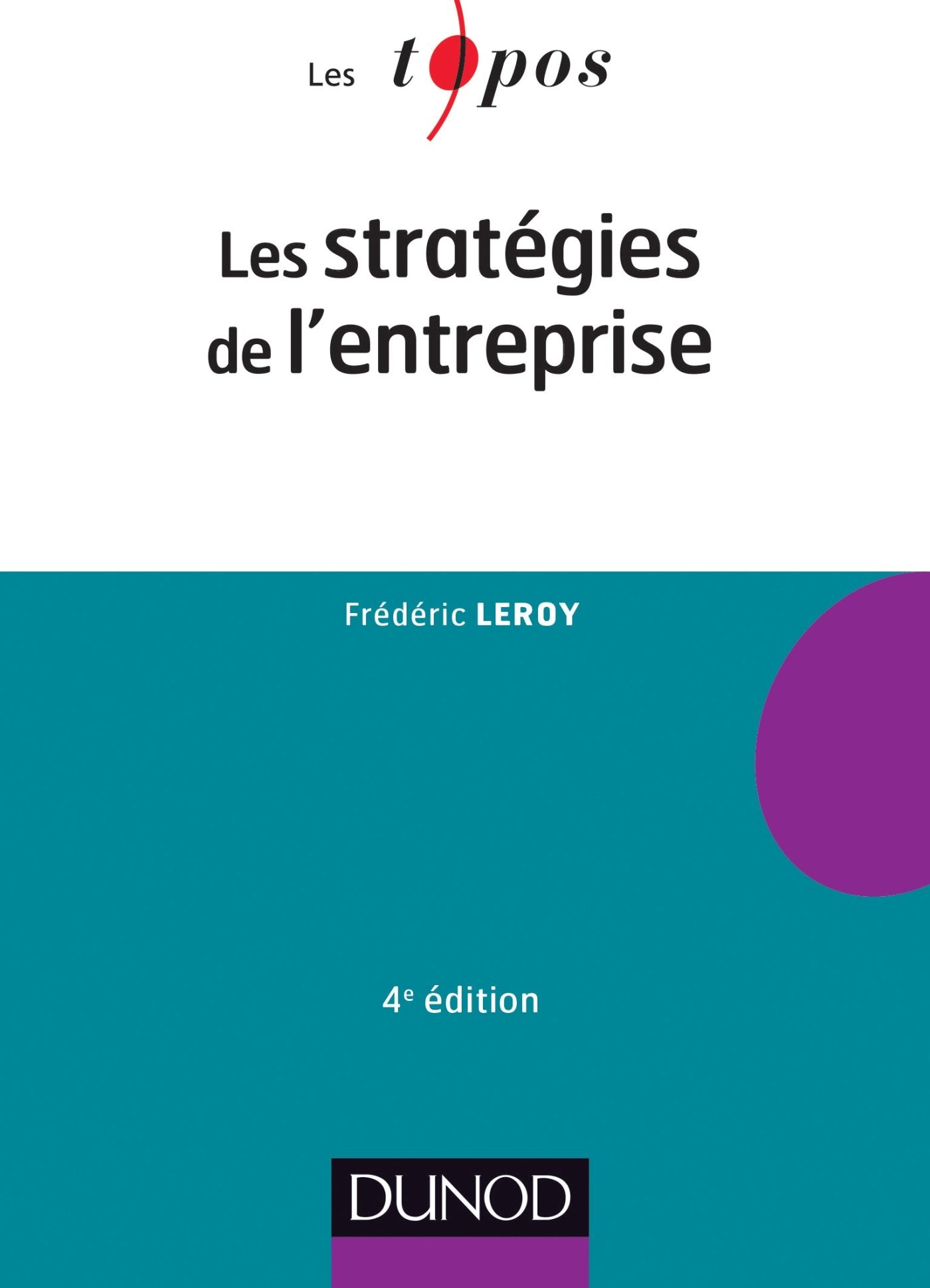 Les stratégies de l'entreprise 9782100727155
