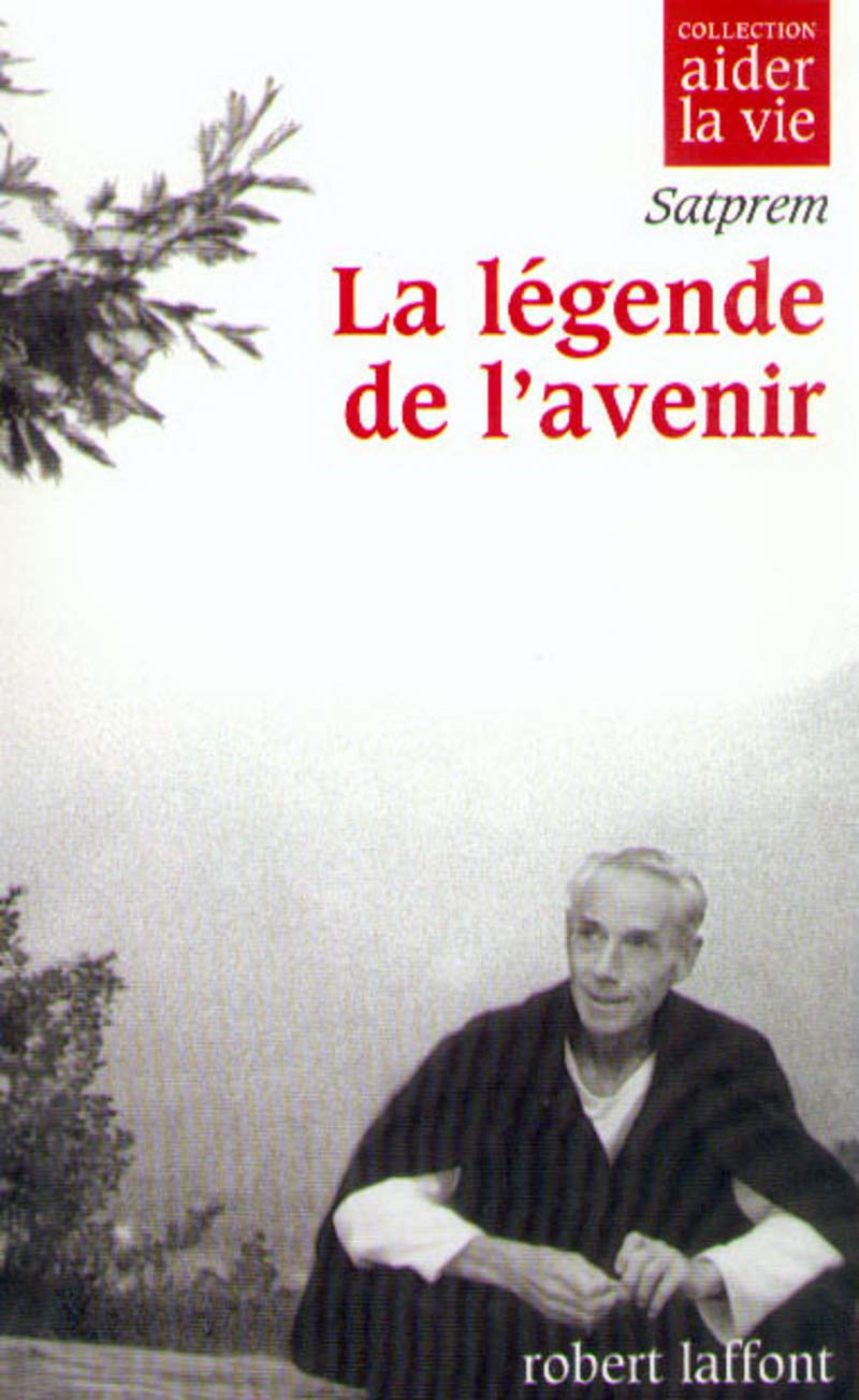 La Légende de l'avenir 9782221091890