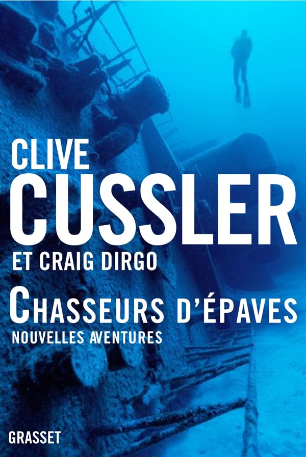Chasseurs d'épaves nouvelles aventures: Tome 2 9782246653516