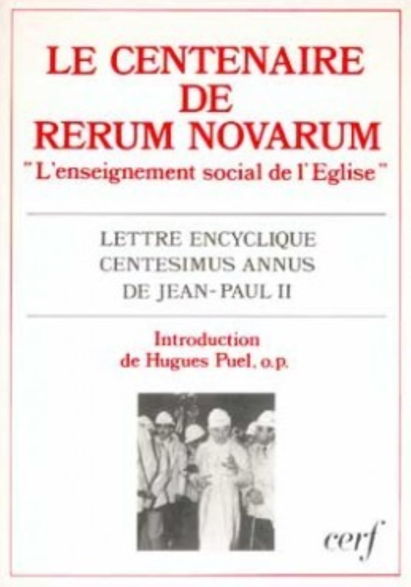 LE CENTENAIRE DE RERUM NOVARUM 9782204044028