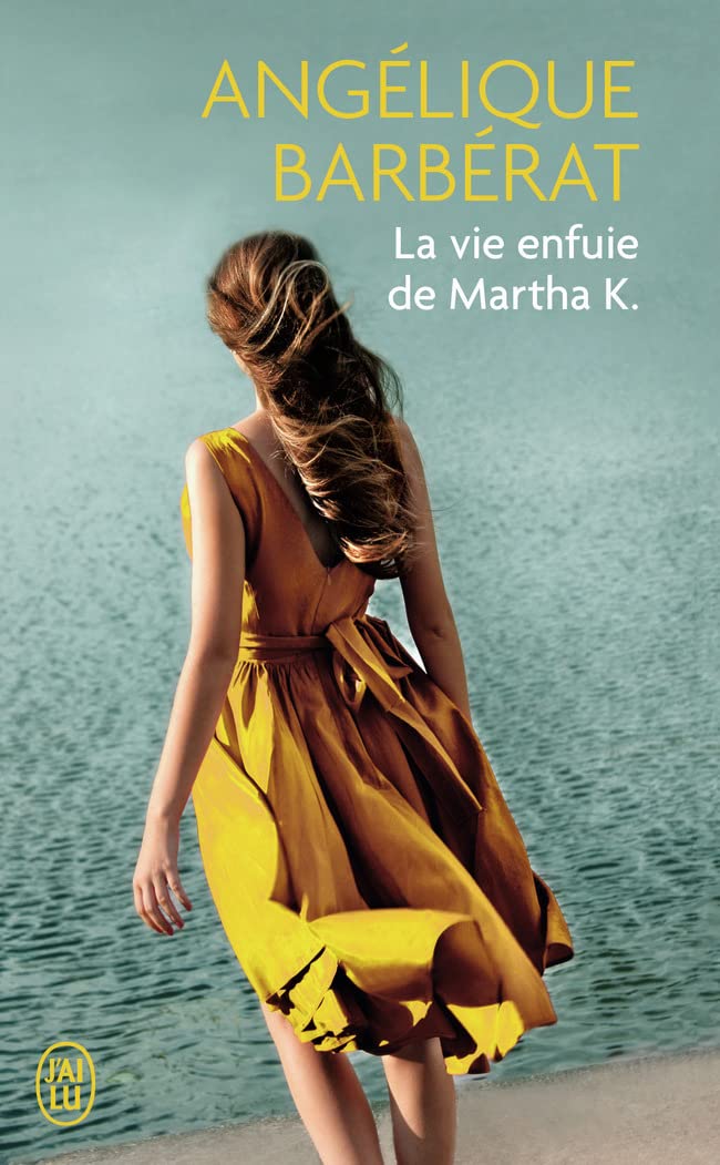 La vie enfuie de Martha K. 9782290153833