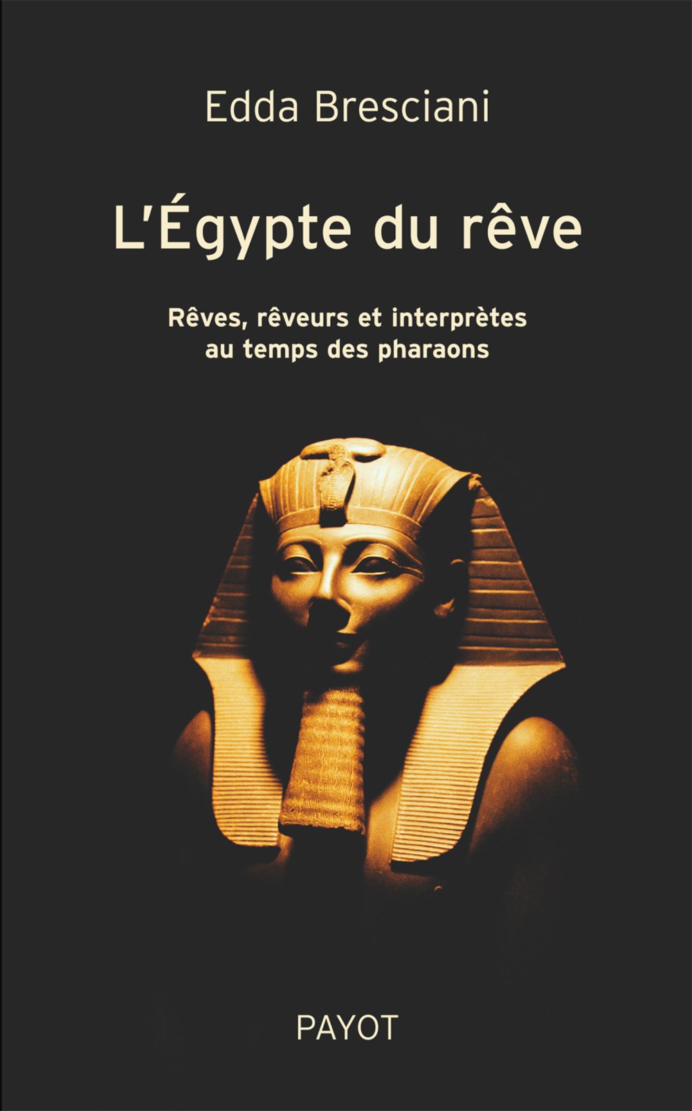 L'Egypte du rêve 9782228901055