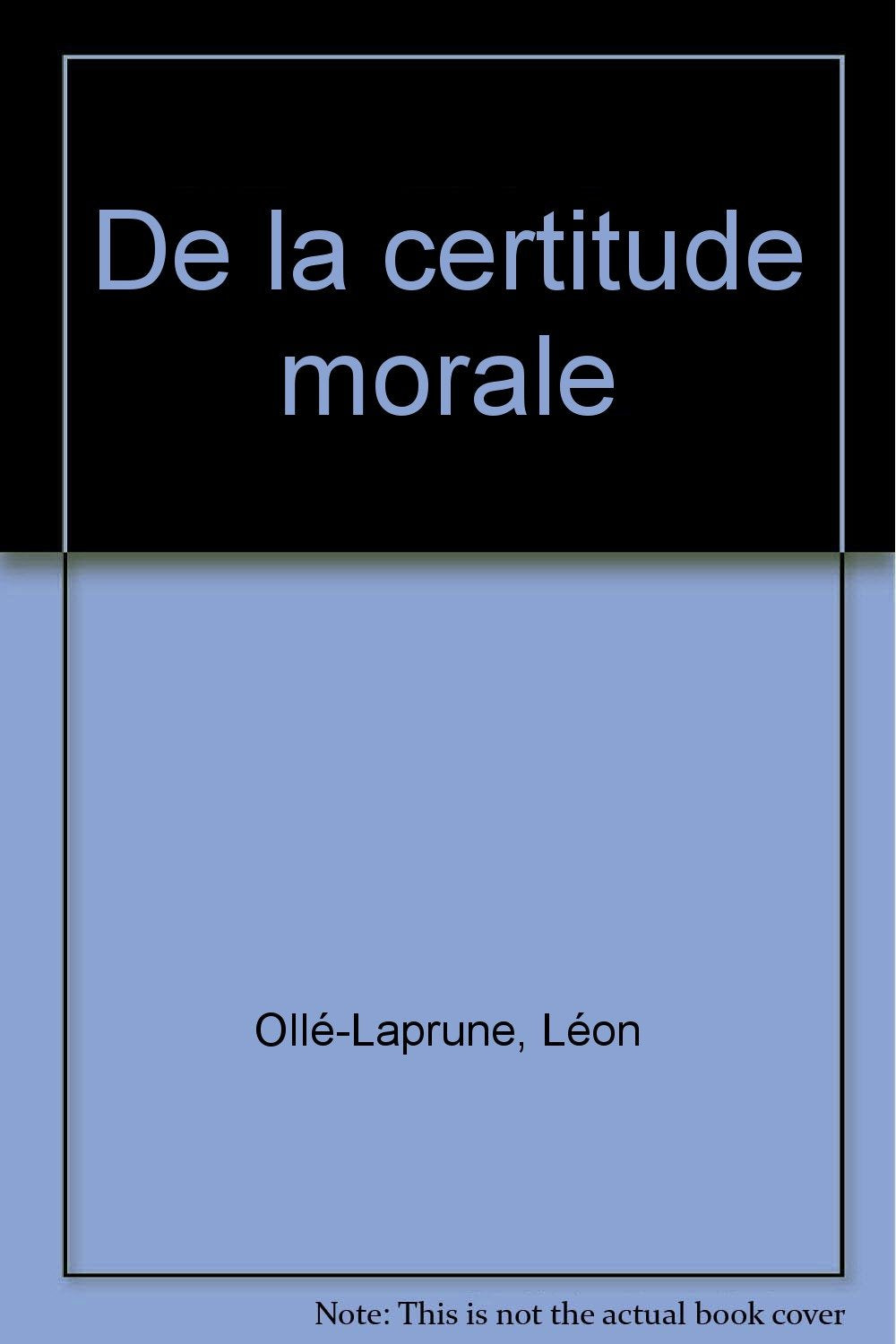 De la certitude morale 9782711303786