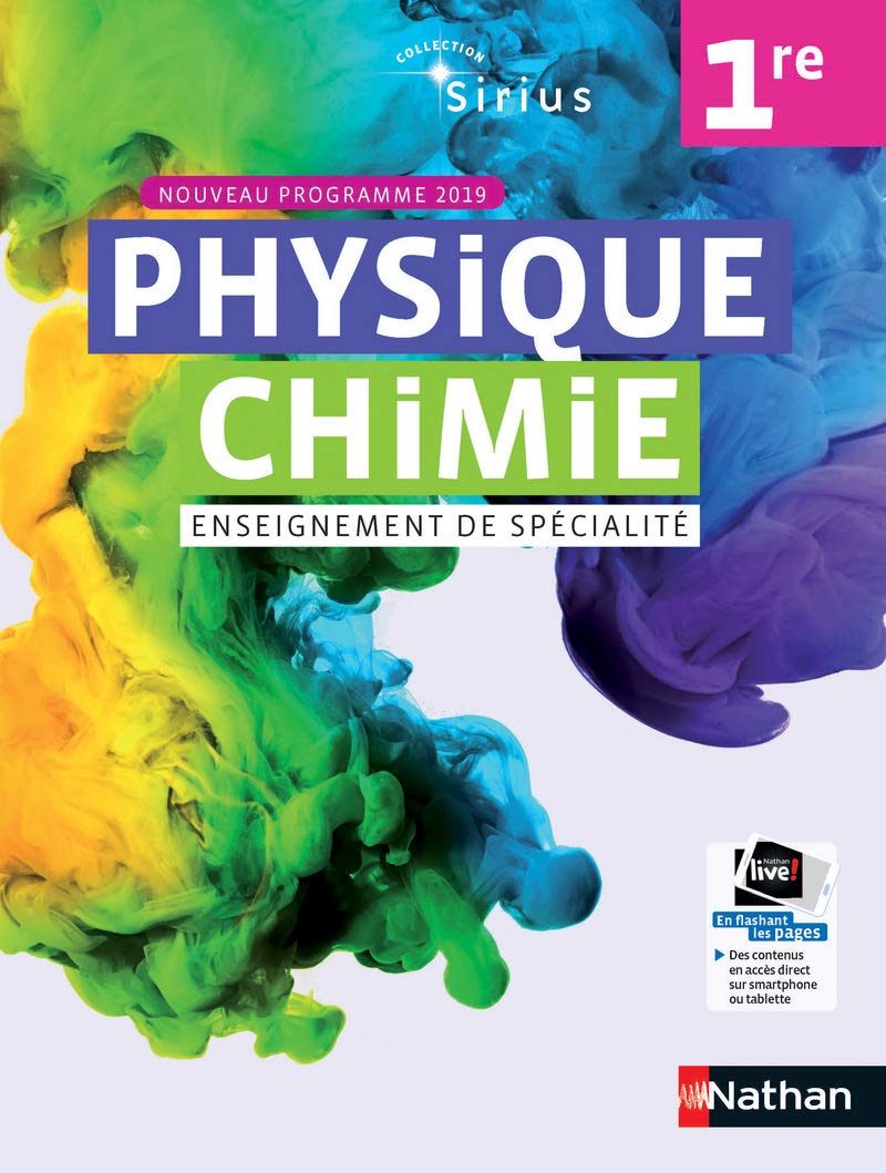 Physique-Chimie Sirius 1re - manuel élève (nouveau programme 2019) 9782091729176