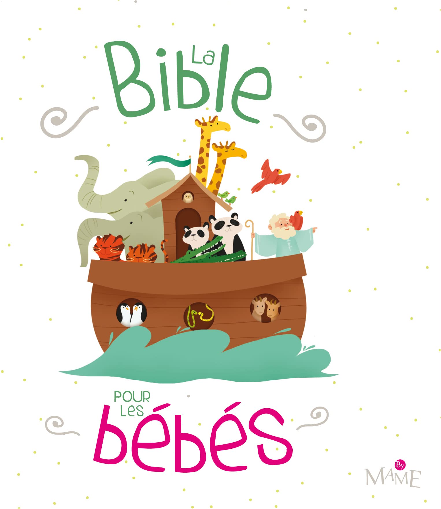 LA BIBLE POUR LES BEBES 9782728913916