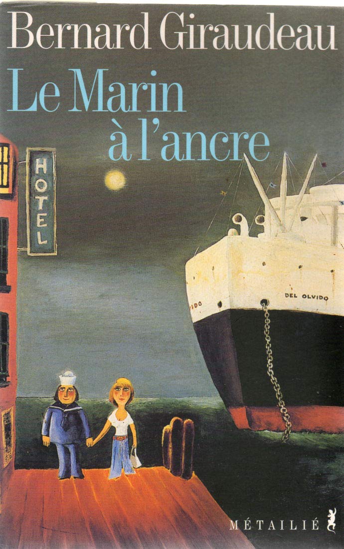 Le marin à l'ancre 9782864243892