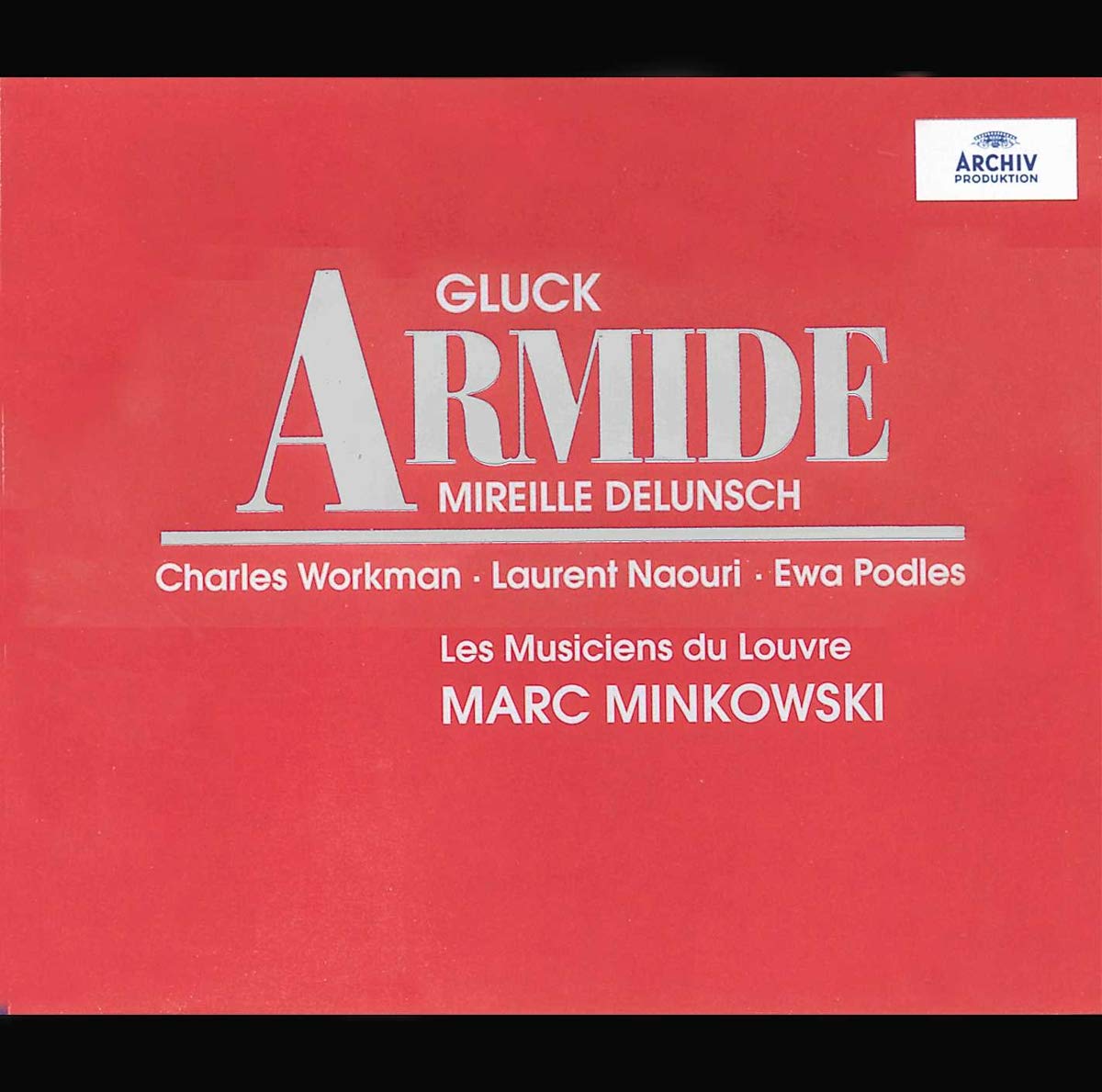 Gluck - Armide / Les Musiciens du Louvre, Minkowski 0028945961620